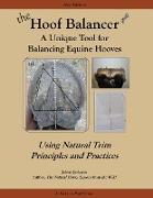 The Hoof Balancer: A Unique Tool for Balancing Equine Hooves