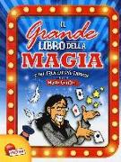 Il grande libro della magia e dei trucchi più famosi. Mago Gentile