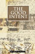 The Good Intent