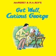 Get Well, Curious George