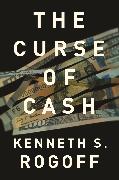 The Curse of Cash