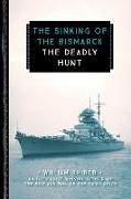 The Sinking of the Bismarck