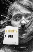 A Girl's a Gun