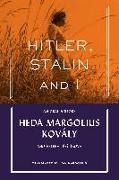 Hitler, Stalin and I: An Oral History