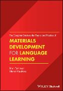 The Complete Guide to the Theory and Practice of Materials Development for Language Learning