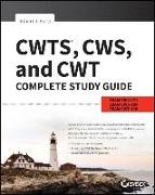 CWTS, CWS, and CWT Complete Study Guide