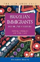 Brazilian Immigrants in the United States: Cultural Imperialism and Social Class