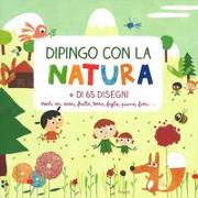 Dipingo con la natura