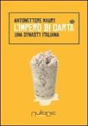 L'impero di carta. Una dynasty italiana