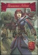 Il risveglio dei giganti. Cavalieri del Regno della Fantasia