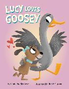 Lucy Loves Goosey