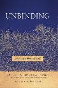 Unbinding: The Grace Beyond Self