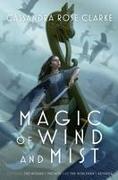 Magic of Wind and Mist: The Wizard's Promise, The Nobleman's Revenge