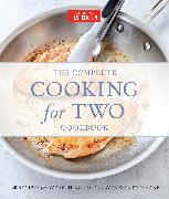 The Complete Cooking for Two Cookbook, Gift Edition: 650 Recipes for Everything You'll Ever Want to Make