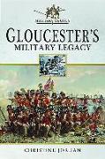 Gloucester's Military Legacy