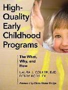 High-Quality Early Childhood Programs