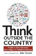 THINK OUTSIDE THE COUNTRY