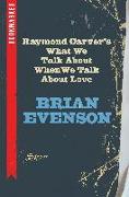 Raymond Carver's What We Talk about When We Talk about Love: Bookmarked