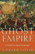 Ghost Empire: A Journey to the Legendary Constantinople