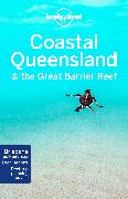 Lonely Planet Coastal Queensland & the Great Barrier Reef