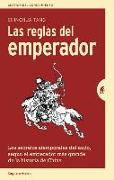 Reglas del Emperador, Las