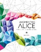 AUGMENTING ALICE