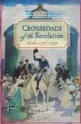 Crossroads of the Revolution: Trenton 1774-1783