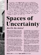 Spaces of Uncertainty - Berlin revisited