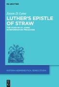 Luther's Epistle of Straw