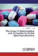 The assay of Desloratadine and Carvedilol by Visible Spectrophotometry