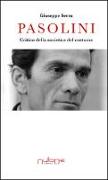 Pasolini. Critico della società e del costume