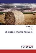 Utilization of Agro-Residues