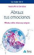 Abraza Tus Emociones