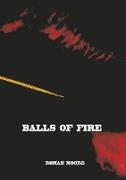 Balls of Fire