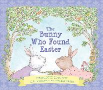 The Bunny Who Found Easter Gift Edition
