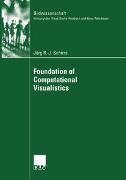 Foundation of Computational Visualistics