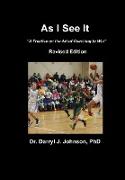 As I See It "The Art of Coaching to Win" Revised Edition