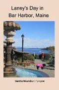 LANEYS DAY IN BAR HARBOR MAINE