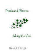 BUDS & BLOOMS ALONG THE VINE