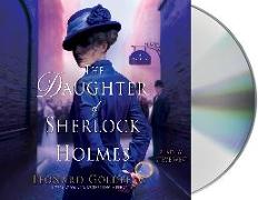 The Daughter of Sherlock Holmes: A Mystery