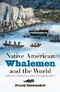 Native American Whalemen and the World