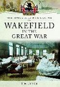 Wakefield in the Great War