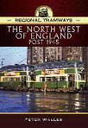 Regional Tramways -&#144, The North West of England, Post 1945