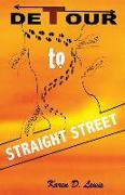 DETOUR TO STRAIGHT STREET