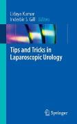 Tips and Tricks in Laparoscopic Urology