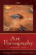 Art and Pornography: Philosophical Essays