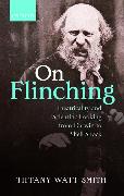 On Flinching: Theatricality and Scientific Looking from Darwin to Shell Shock