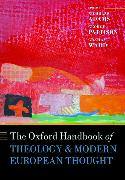 The Oxford Handbook of Theology and Modern European Thought