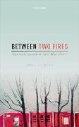 Between Two Fires