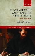 Contemplation and Classical Christianity: A Study in Augustine